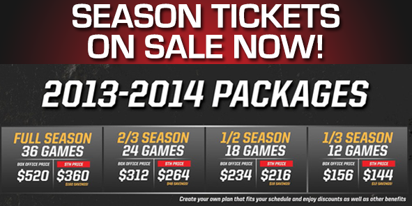 2013-14 Season Tickets ON SALE NOW!