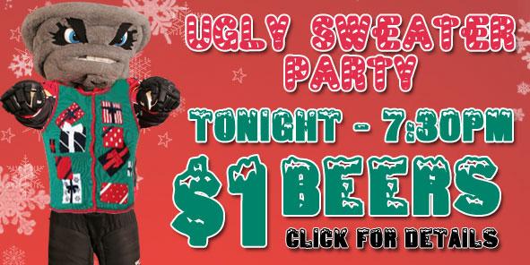 Join us for our Ugly Sweater Party / $1 Beers TONIGHT