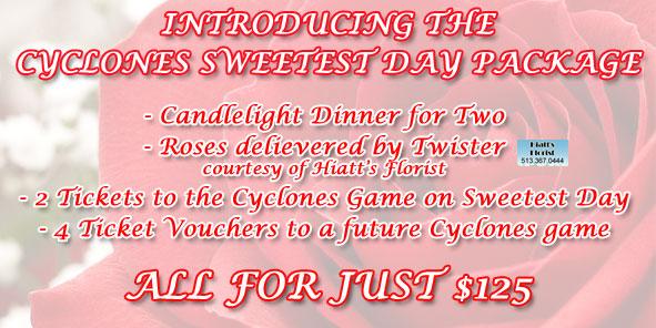 Introducing the Cyclones Sweetest Day Package