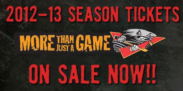 2012-13 Season Tickets on Sale NOW!!